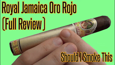 Royal Jamaica Oro Rojo (Full Review) - Should I Smoke This