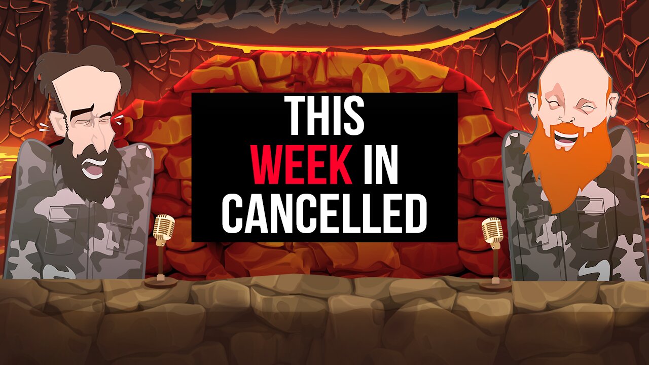 THIS WEEK IN CANCELLED ||BUER BITS||