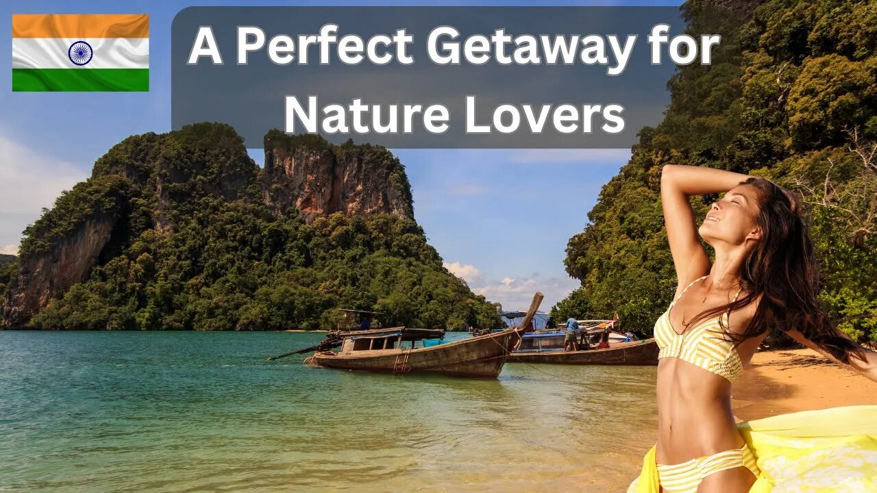 Andaman Islands | An Exotic Tropical Paradise | A Perfect Getaway for Nature Lovers