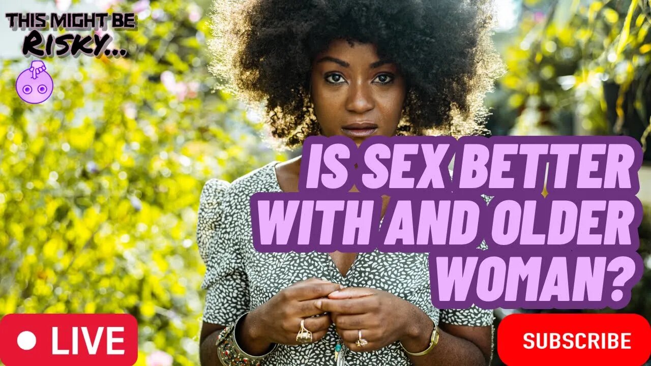 SIS CALLS ESHA OUT AND CALL CAP ON TAE FOR THEIR ANSWERS! IS SEX BETTER WITH AN OLDER WOMEN!?