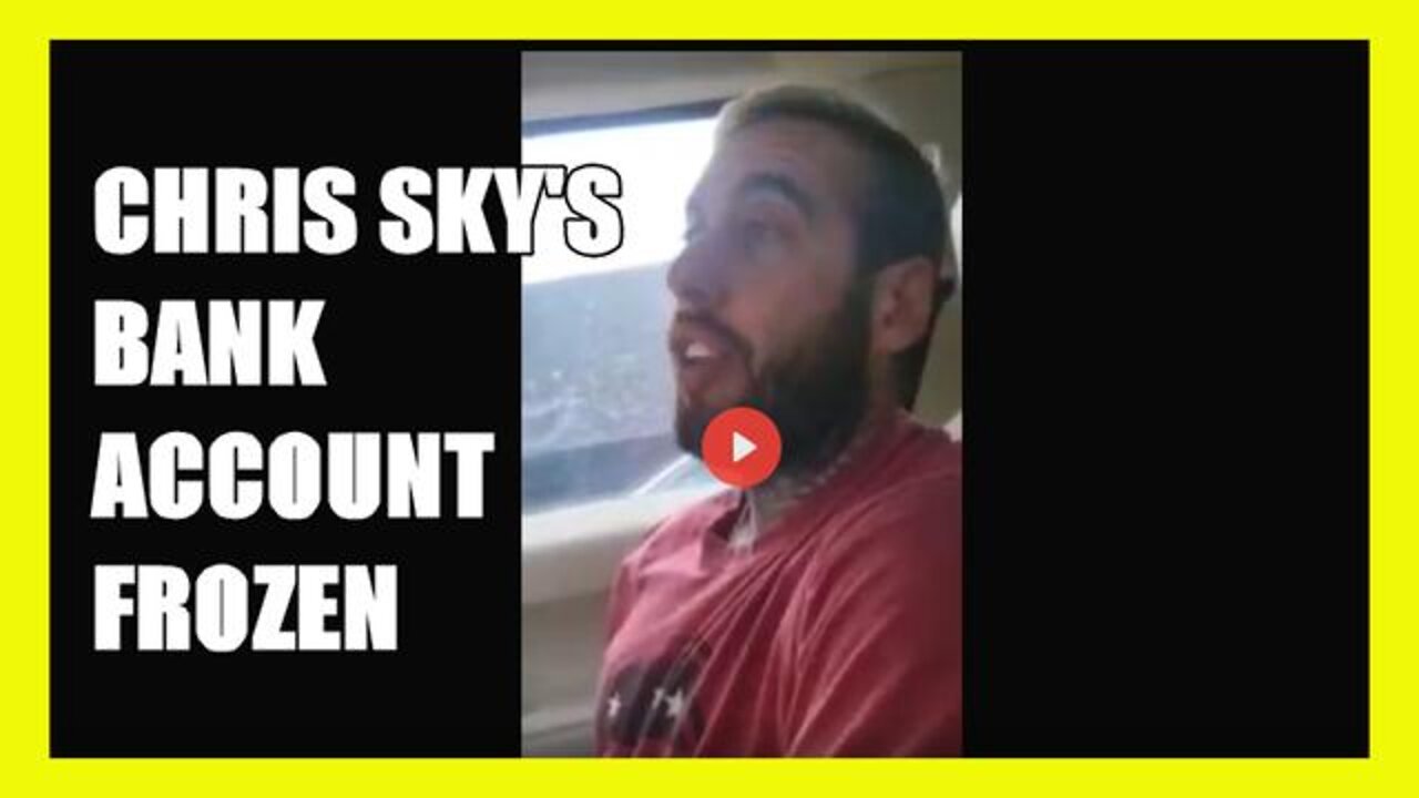 CHRIS SKY DENIED ACCESS TO RBC BANK ACCOUNTS DESPITE PROPER ID..