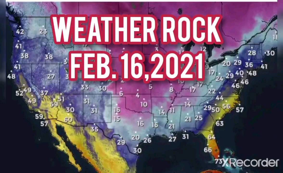 Weather Rock Feb 16,2021