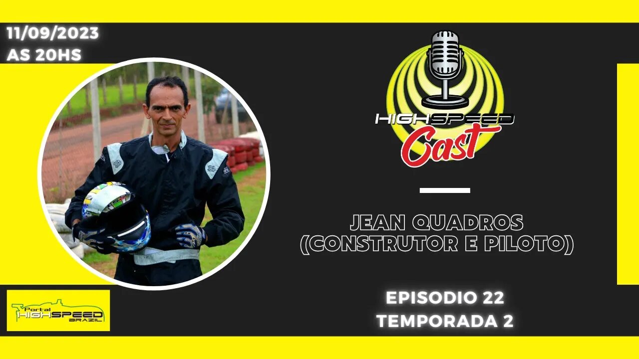 🎙️ JEAN QUADROS | CONSTRUTOR E PILOTO | HIGH SPEED CAST | AO VIVO