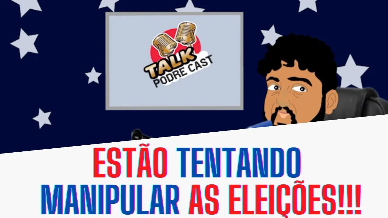 O jogo é MANIPULAR as ELEIÇÕES