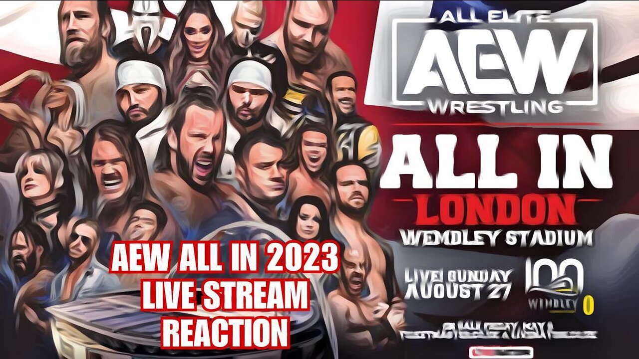 AEW All In 2023 Full Livestream Commentary Reaction