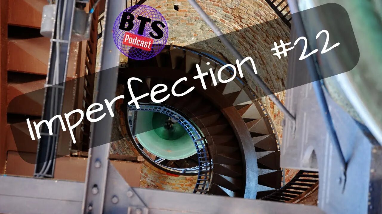 Imperfection Is Perfection| episode 22