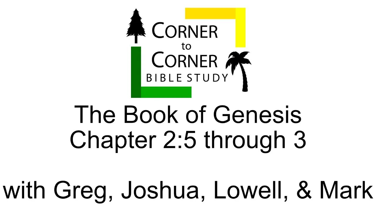 Studying the Genesis Chapter 2:5-3