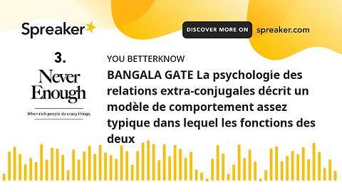 BANGALA GATE La psychologie des relations extra-conjugales décrit un modèle de comportement assez ty