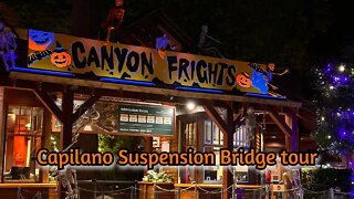 Capilano Suspension Bridge tour (Halloween)