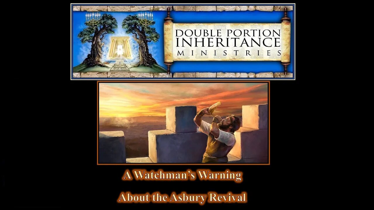 A Watchman’s Warning About the Asbury Revival