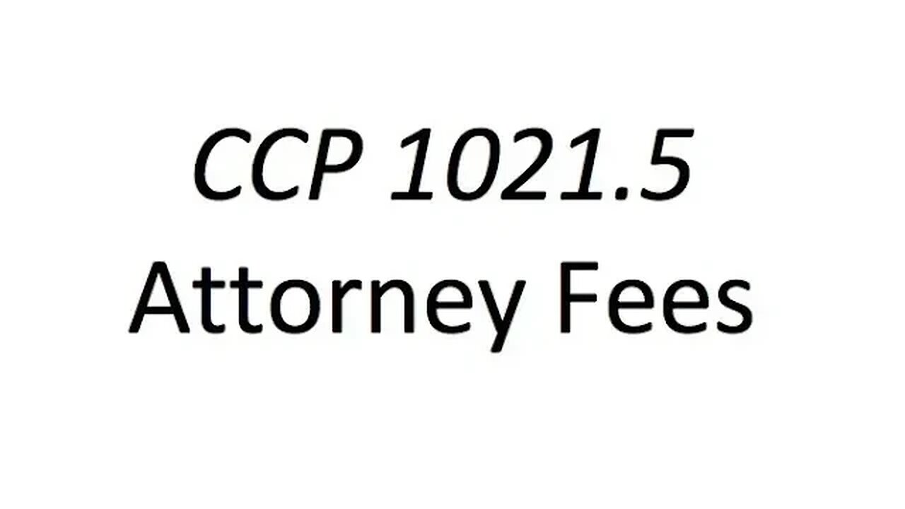 California CCP 1021.5 Private Attorney General explained