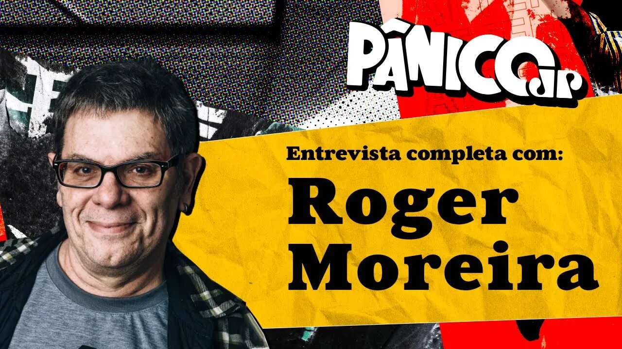 ROGER MOREIRA (ULTRAJE A RIGOR) É ENTREVISTADO PELO PÂNICO; ASSISTA NA ÍNTEGRA