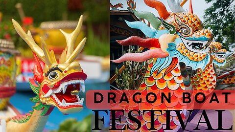 Dragon Boat Racing Festival Traditions Explained