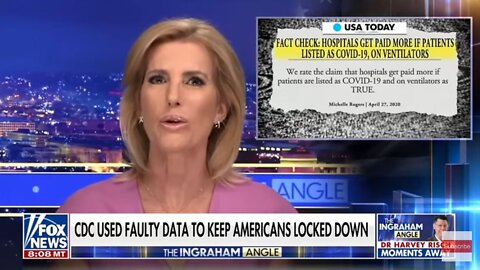 Laura Ingraham: "Faulty CDC DATA by corrupt Fauci" !