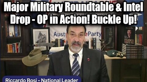 Riccardo Bosi: Major Military Roundtable & Intel Drop - OP in Action! Buckle Up!