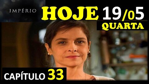 Novela IMPÉRIO Capítulo de hoje QUARTA, 19 de maio de 2021, Resumo Completo Novela