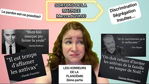 SORTONS DE LA MATRICE: LES HORREURS DE LA PLANDÉMIE (DEUXIÈME PARTIE)