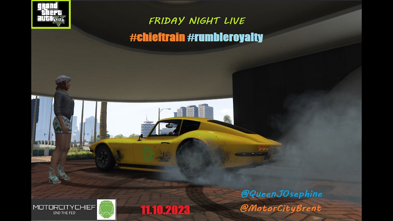 MotorCityChief Live Friday Night #chieftrain #rumbleroyalty BLDG7 GTAO