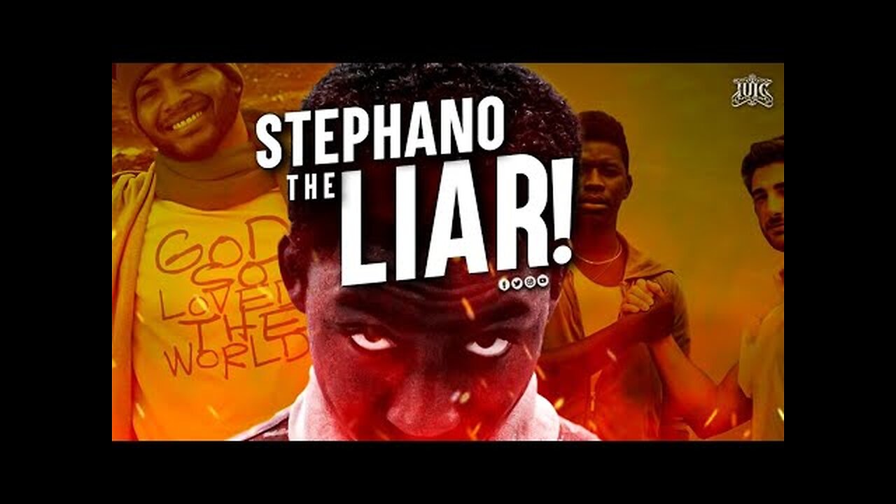 Stephano The Liar