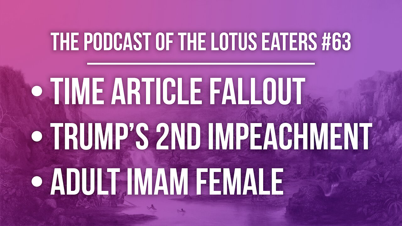 The Podcast of the Lotus Eaters #63