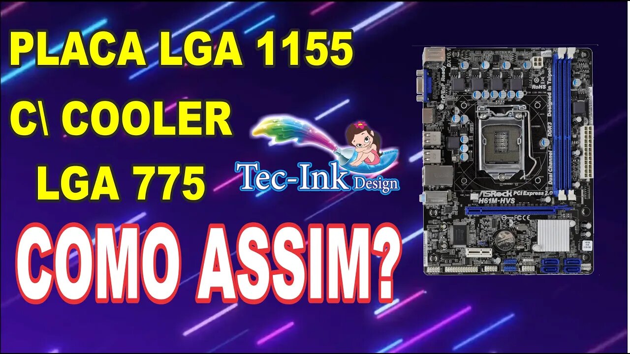 Placa Mãe Asrock H61M-HVS É 1155 E Aceita Cooler 775 Seria Bom Se Fossem Todas Assim Sem Gambiarra