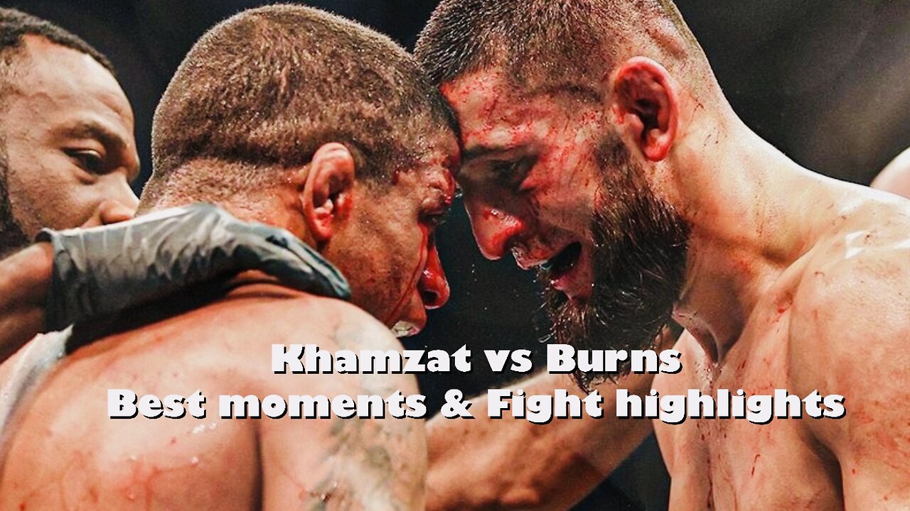 Khamzat Chimaev VS Gilbert burns UFC BEST MOMENTS & FIGHT HIGHLIGHTS