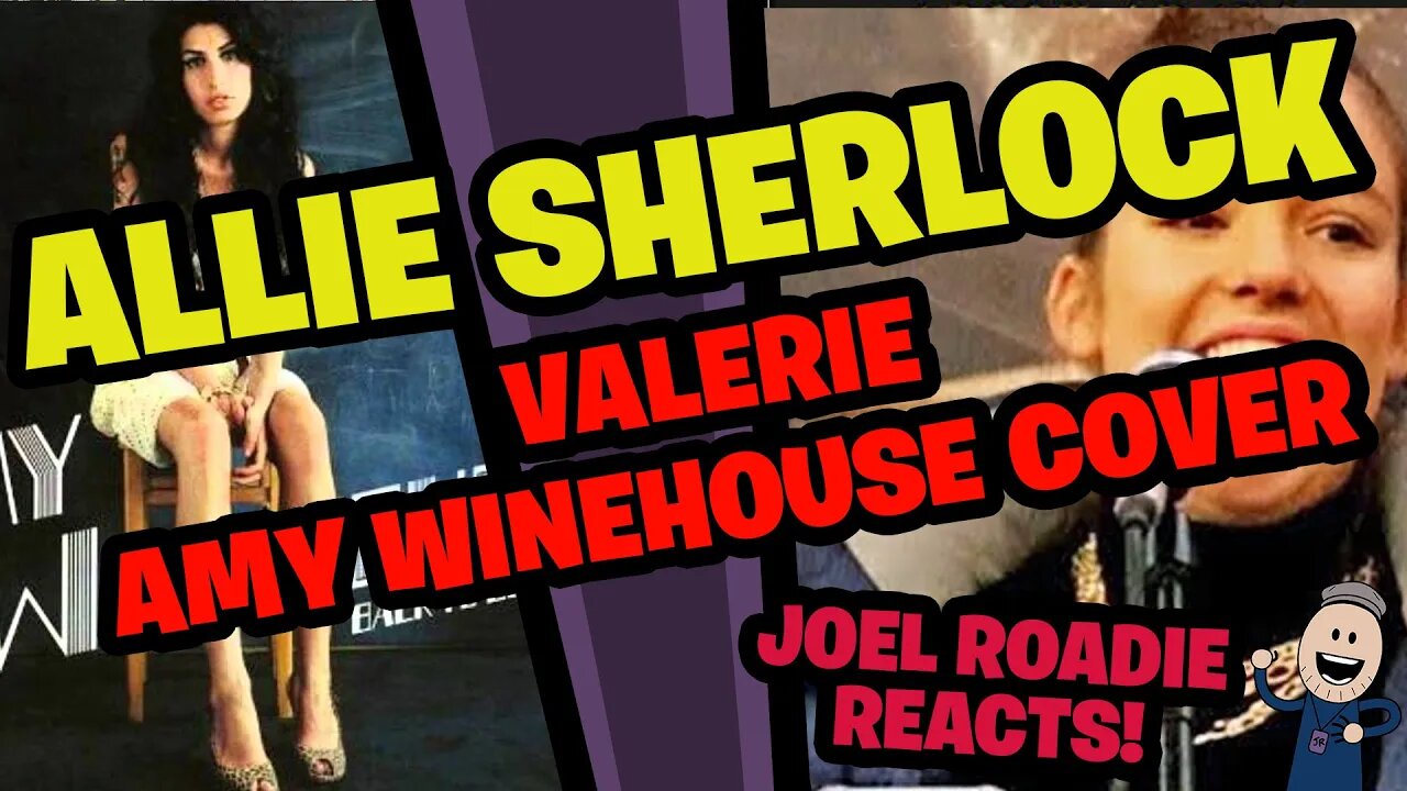 Allie Sherlock - Valerie | Amy Winehouse - Roadie Reacts