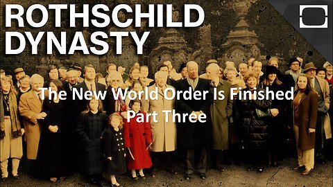 The Finish Of The New World Order Part Three