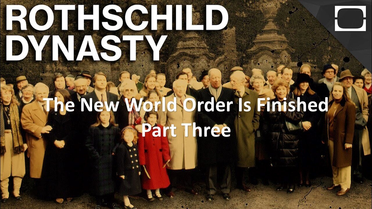 The Finish Of The New World Order Part Three