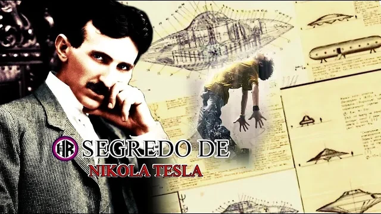 O SEGREDO DE NIKOLA TESLA