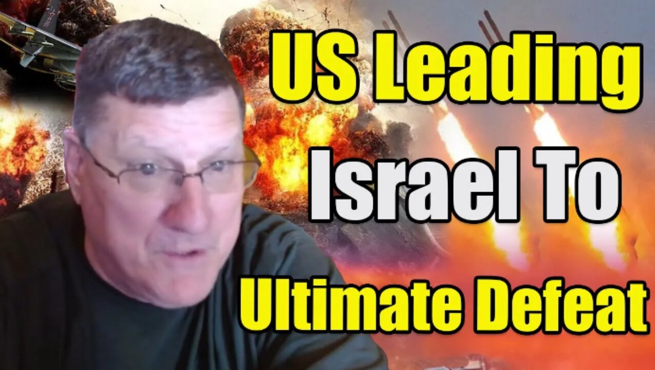 Scott Ritter: Apocalypse If US join Israel's war with Hezbollah Iran - A global economic catastrophe