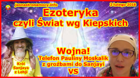 Ezoteryka czyli Świat wg Kiepskich - Wojna! Telefon Pauliny Moskalik z groźbami do Sanjayi