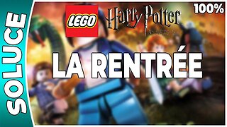 LEGO Harry Potter : Années 5 à 7 - LA RENTRÉE - 100% - Emblèmes et perso [FR PS3]