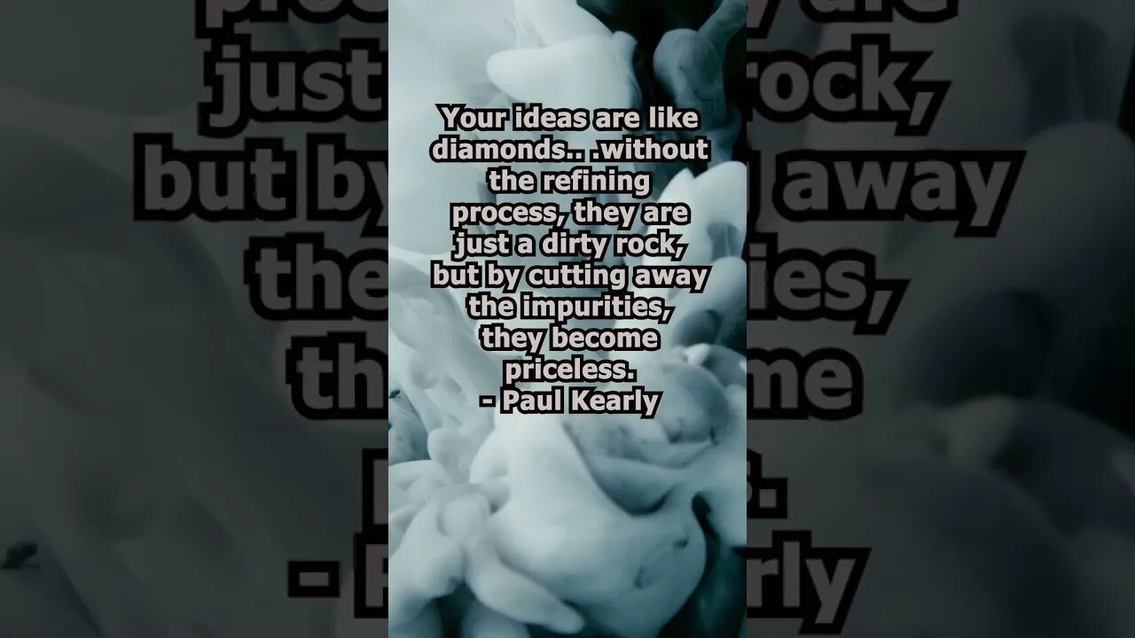 Paul Kearly Quote of the day that can help you in your daily life