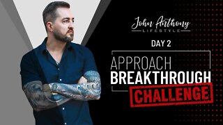 Approach Breakthrough Challenge | DAY 2