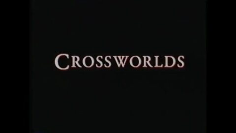 CROSSWORLDS (1996) Trailer [#VHSRIP #crossworlds #crossworldsVHS]
