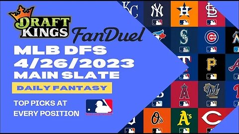 Dreams Top Picks MLB DFS Today Main Slate 4/26/23 Daily Fantasy Sports Strategy DraftKings FanDuel