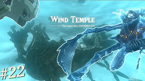 The Wind Temple - (Part #22) The Legend of Zelda: Tears of the Kingdom