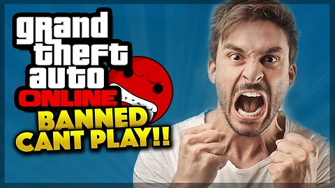 GTA 5 Online - IM BANNED! (GTA 5 Gameplay)