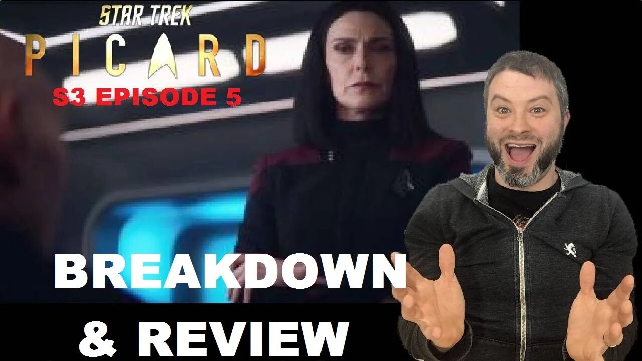 Star Trek Picard Season 3 Episode 5 BREAKDOWN & REVIEW