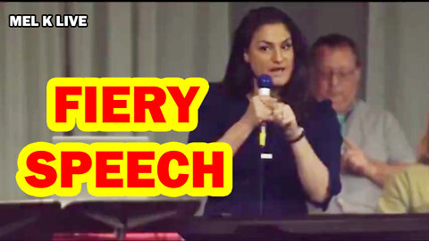 MEL K FIERY SPEECH UPDATE 02/26/2022 - PATRIOT MOVEMENT