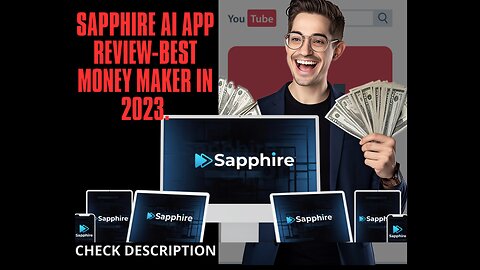 Sapphire Ai App Review- Money Maker In 2023. 