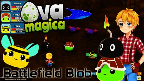 Ova Magica - Battlefield Blob