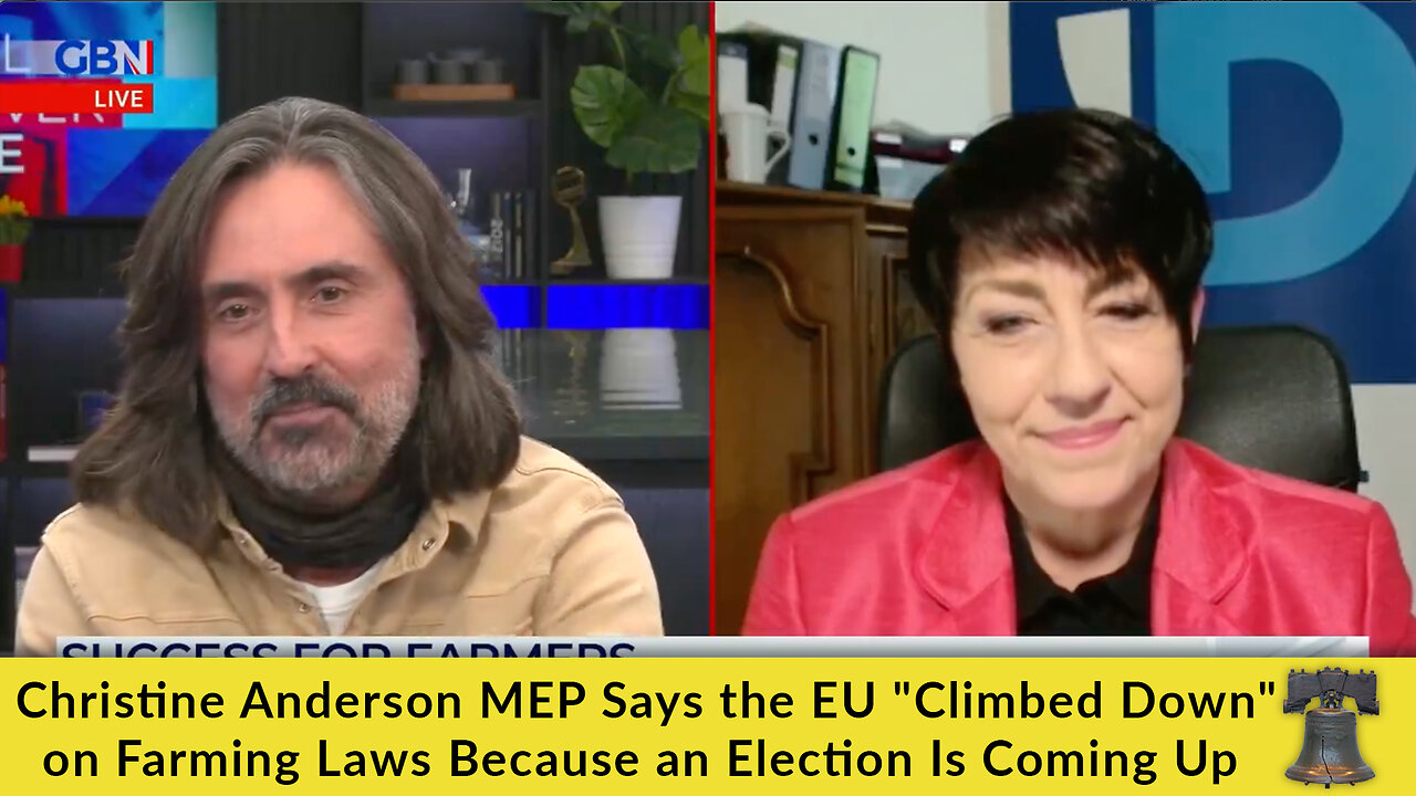 Christine Anderson MEP Says the EU "Climbed Down" on Farming Laws Because an Election Is Coming Up