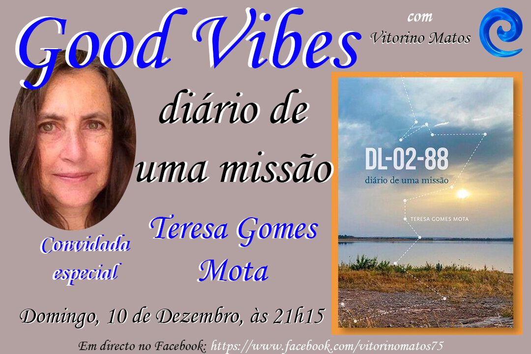Good Vibes, ed.31, Teresa Gomes Mota, Diário de uma Missão