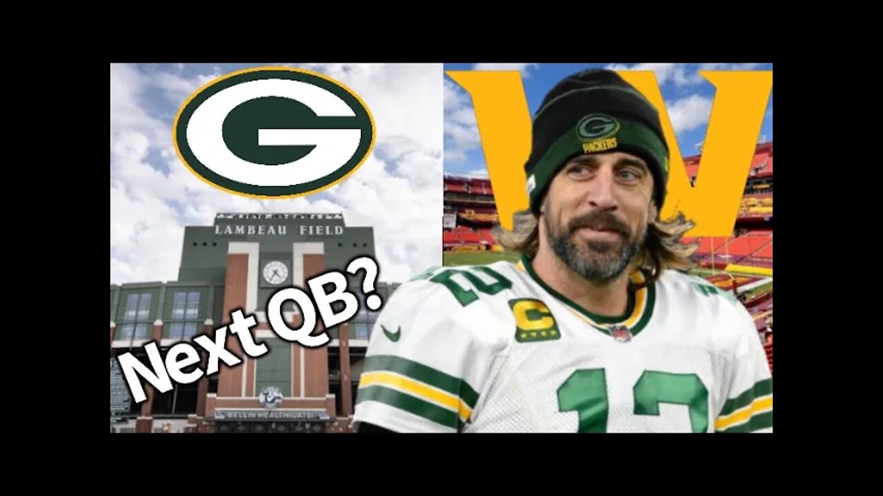 Should the Washington Football Team Trade for Aaron Rodgers?