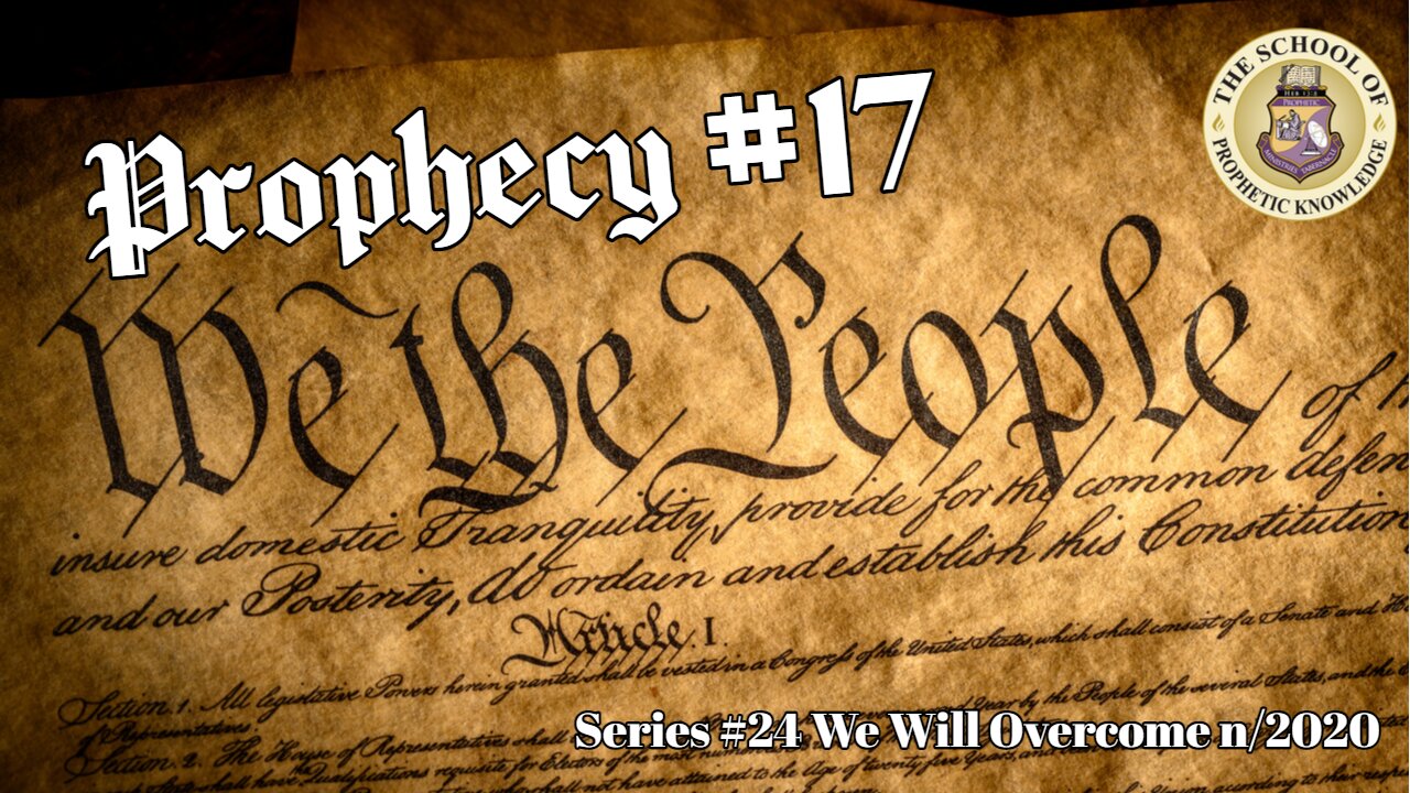 Prophecy#17 We the People - Series#24