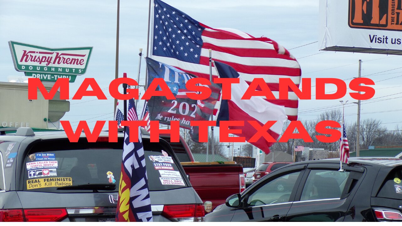 417 Freedom Fighters Caravan MAGA STANDS WITH TEXAS