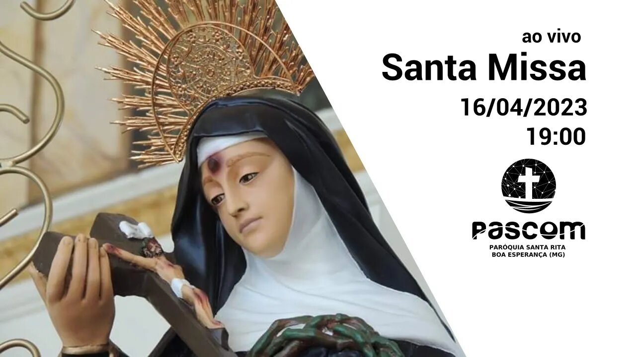 Santa Missa - 16/04/2023 - 19:00