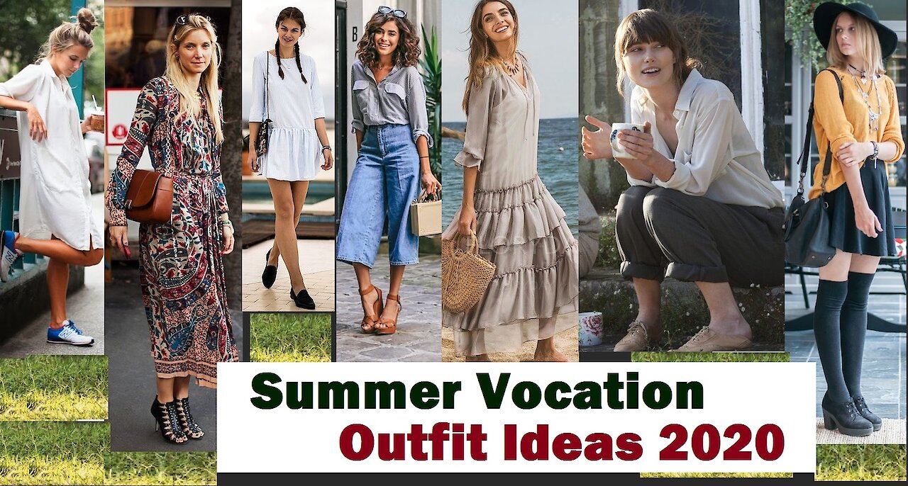 50 Summer Vocation Outfit Ideas 2020 | Vocation Fashion Style Trends